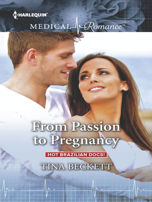 Title details for From Passion to Pregnancy by Tina Beckett - Available